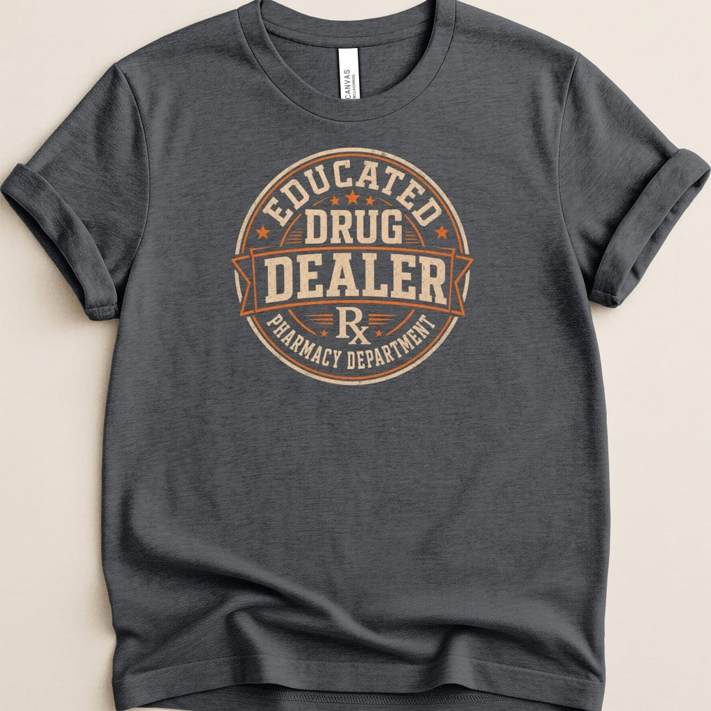 Educated Drug Dealer Tee - Adverse Reactions