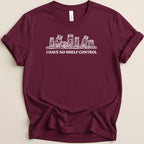 Maroon t-shirt with white line drawing of prescription bottles and pills, text "I HAVE NO SHELF CONTROL".