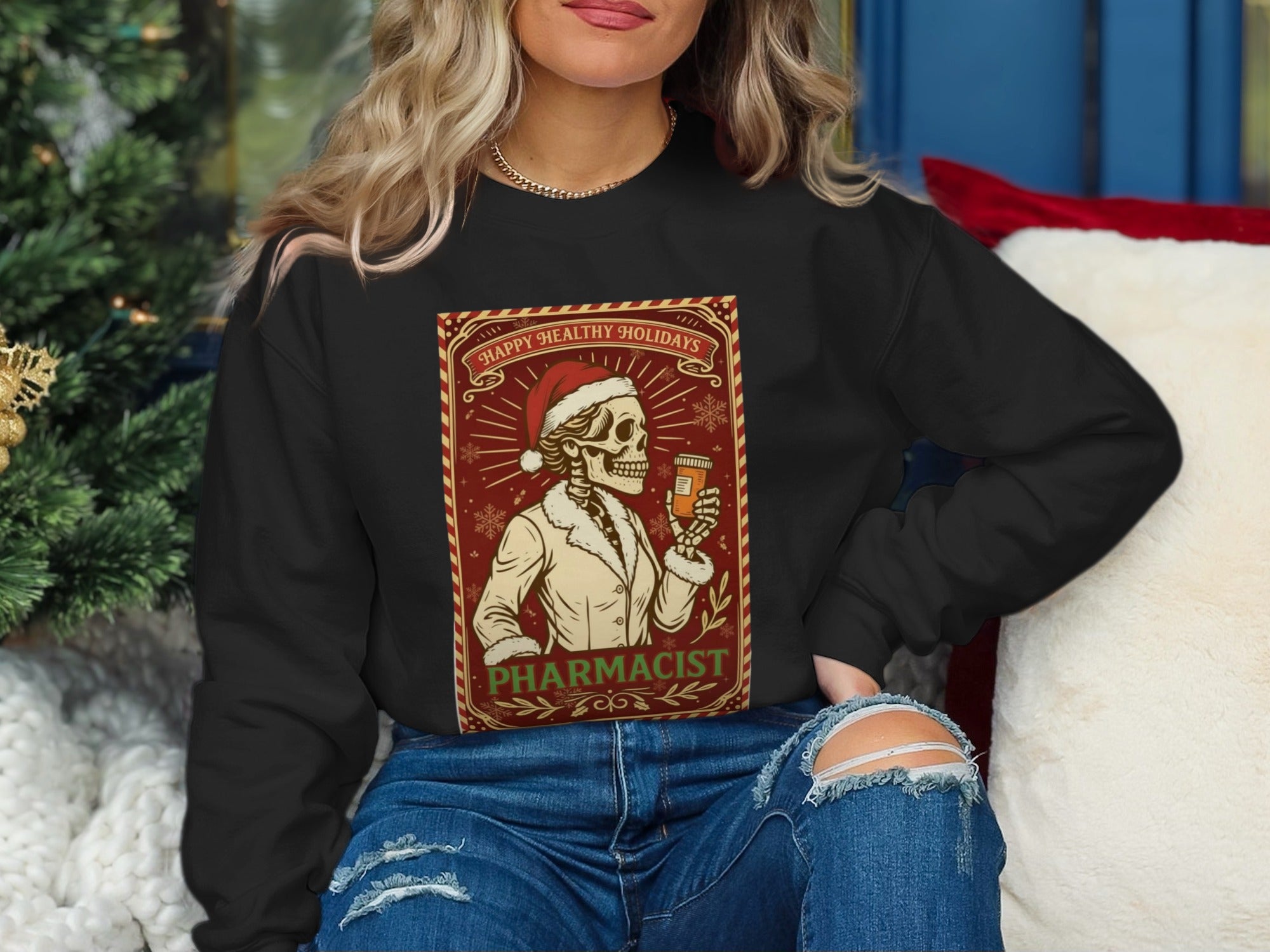 Happy Healthy Holidays Pharmascist Sweatshirt