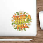 Retro style "Take a Chill Pill" text surrounded by daisies.