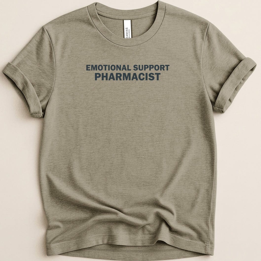 Emotional Support Pharmacist Tee - Adverse Reactions