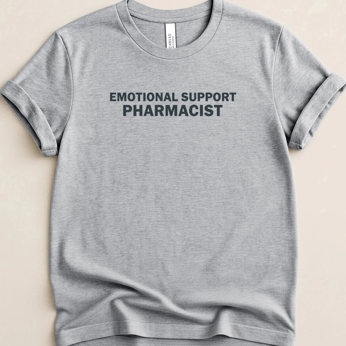 Emotional Support Pharmacist Tee - Adverse Reactions