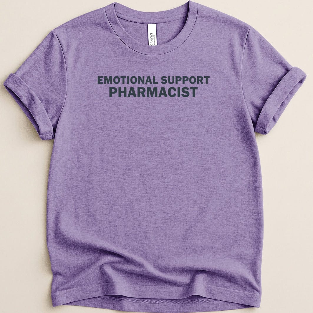 Emotional Support Pharmacist Tee - Adverse Reactions