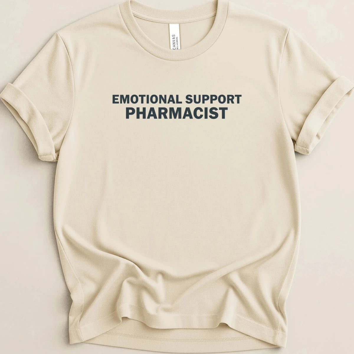 Emotional Support Pharmacist Tee - Adverse Reactions