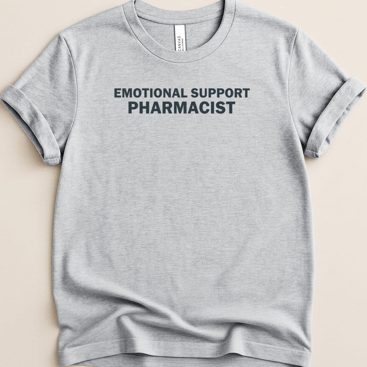Emotional Support Pharmacist Tee - Adverse Reactions