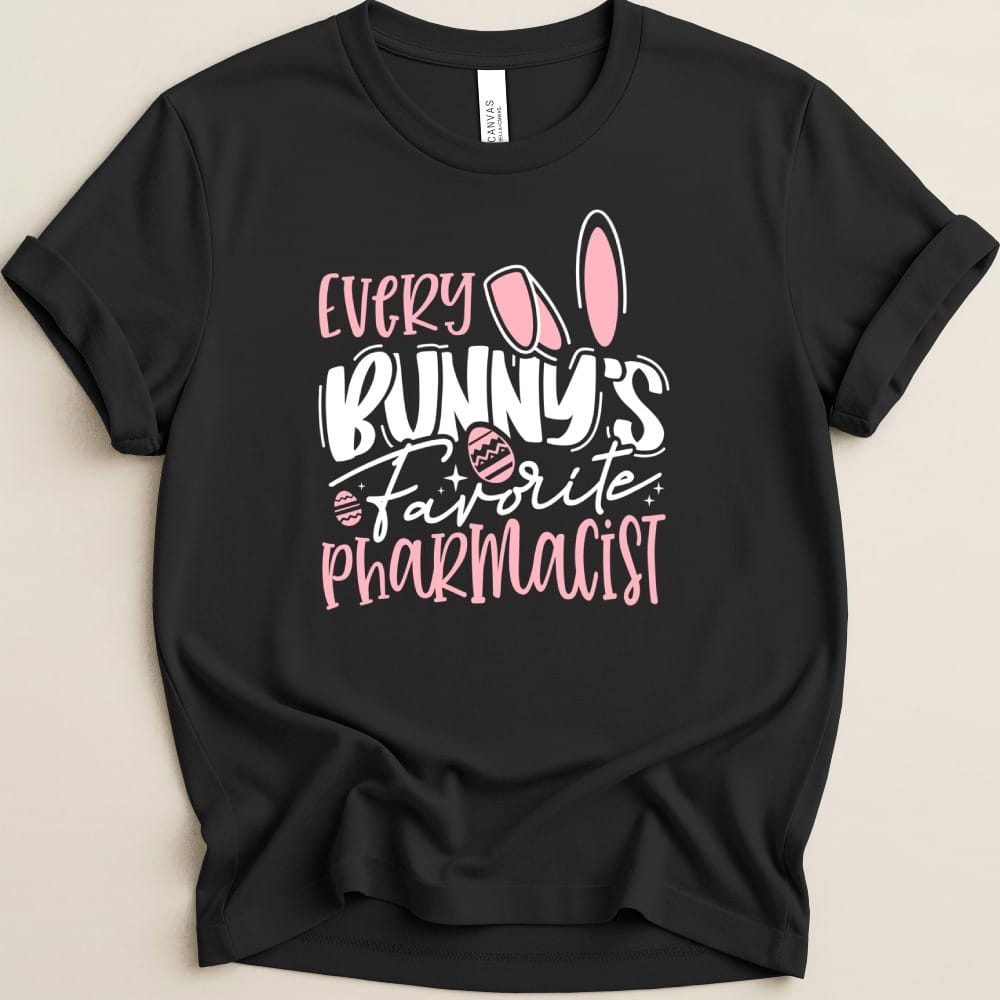 Every Bunny’s Favorite Pharmacist Tee - Adverse Reactions