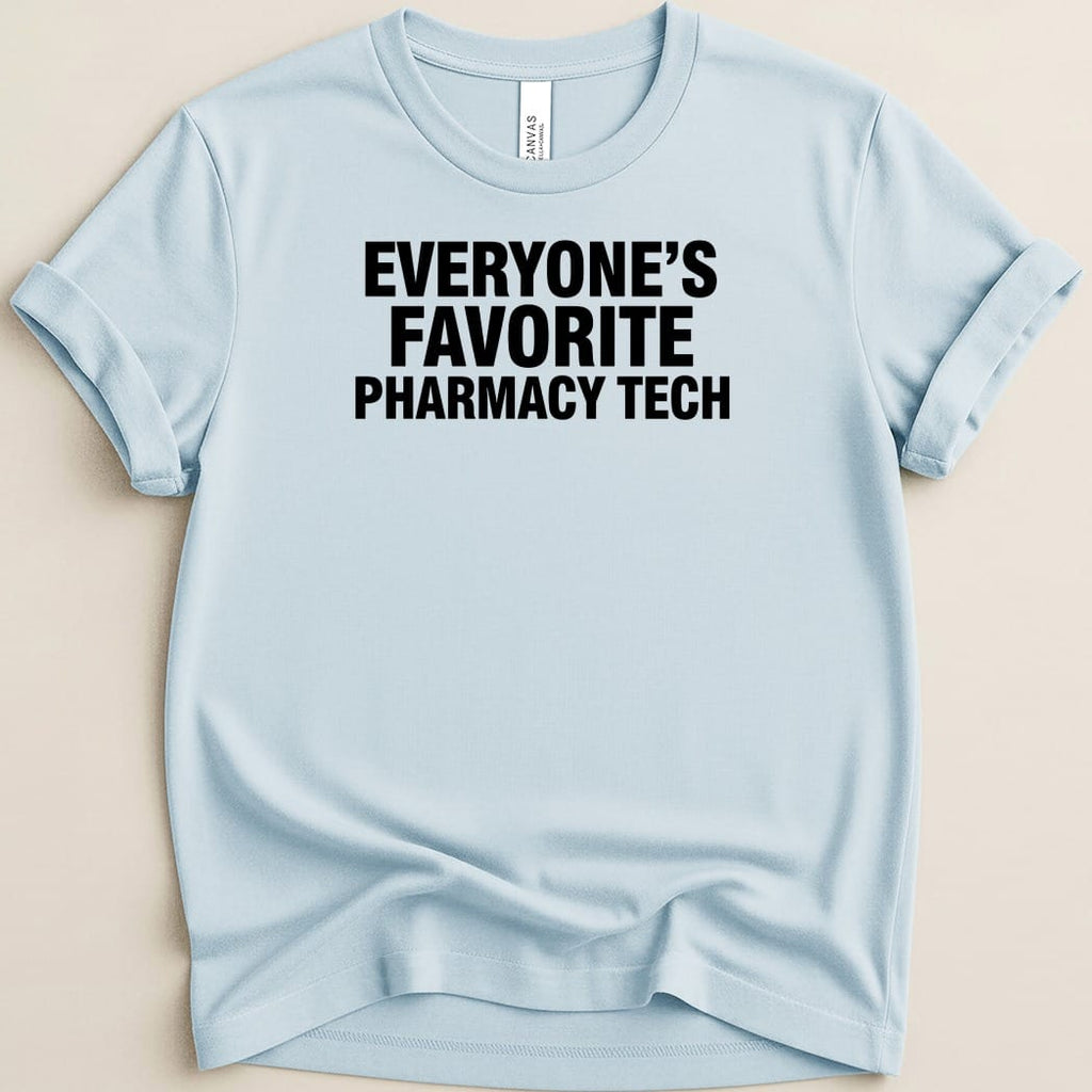 Everyone’s Favorite Pharmacy Tech v1 Tee - Adverse Reactions