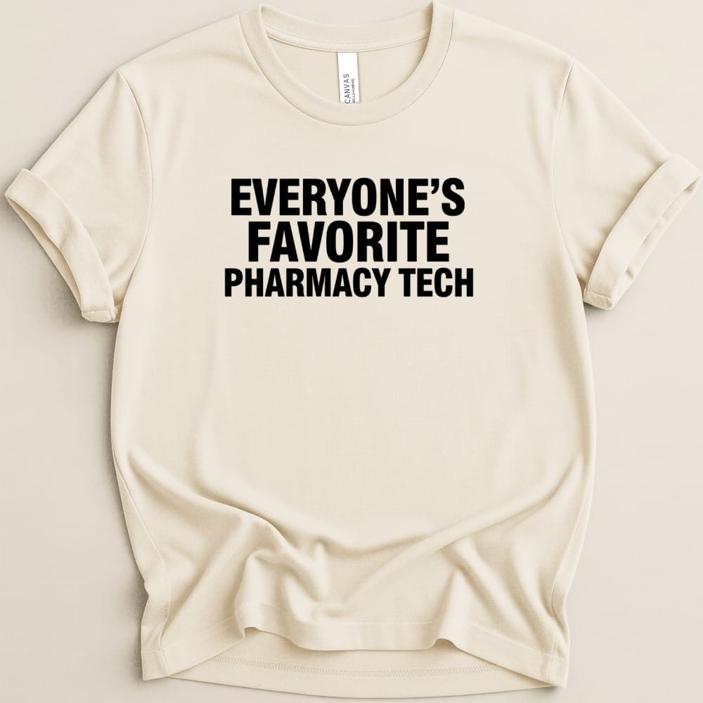 Everyone’s Favorite Pharmacy Tech v1 Tee - Adverse Reactions