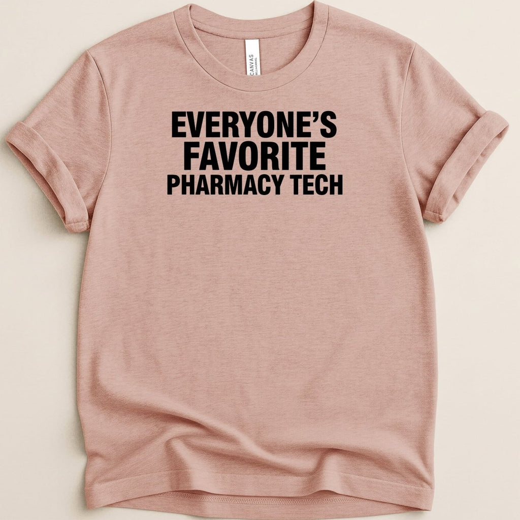 Everyone’s Favorite Pharmacy Tech v1 Tee - Adverse Reactions