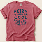 Extra Super Cool Pharmacy Technician Tee - Adverse Reactions