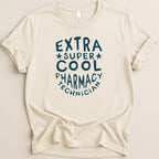 Extra Super Cool Pharmacy Technician Tee - Adverse Reactions