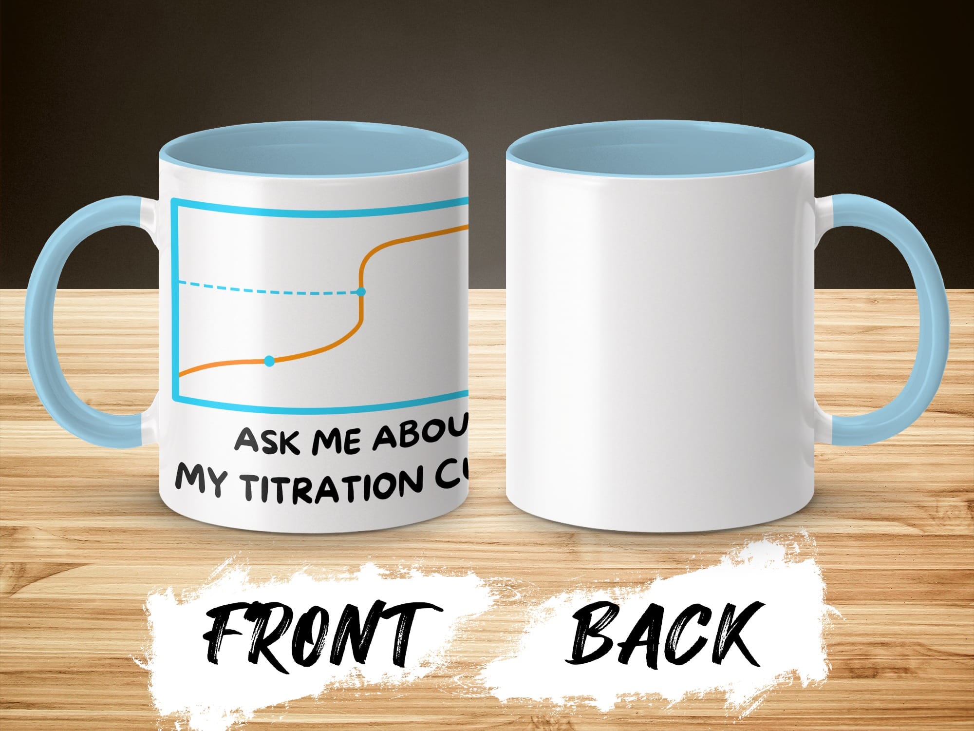 White mug with light blue handle and interior, featuring a titration curve graphic and text.