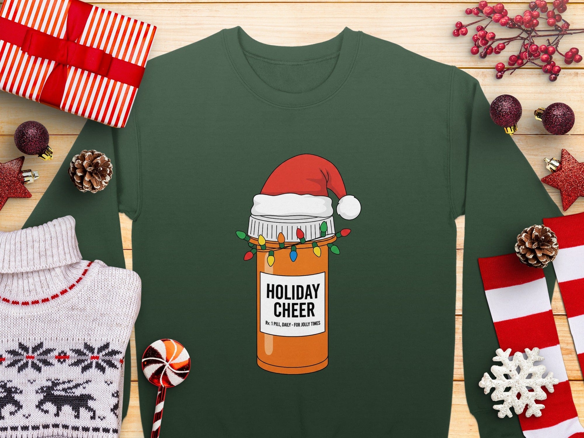 Green Holiday Cheer Prescription Bottle Sweatshirt