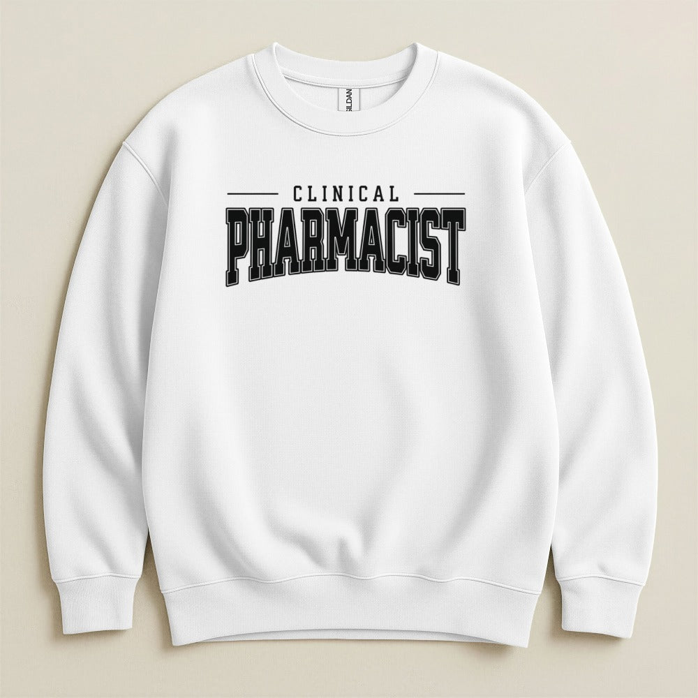 Clinical Pharmacist Sweatshirt & Hoodie