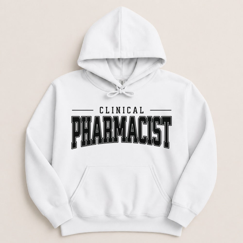 Clinical Pharmacist Sweatshirt & Hoodie