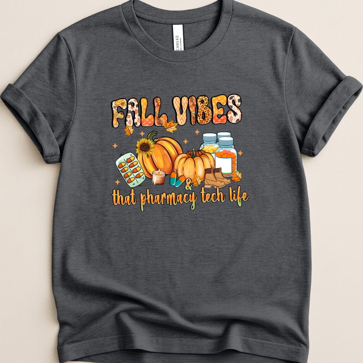 Fall Vibes & That Pharmacy Tech Life Tee - Adverse Reactions