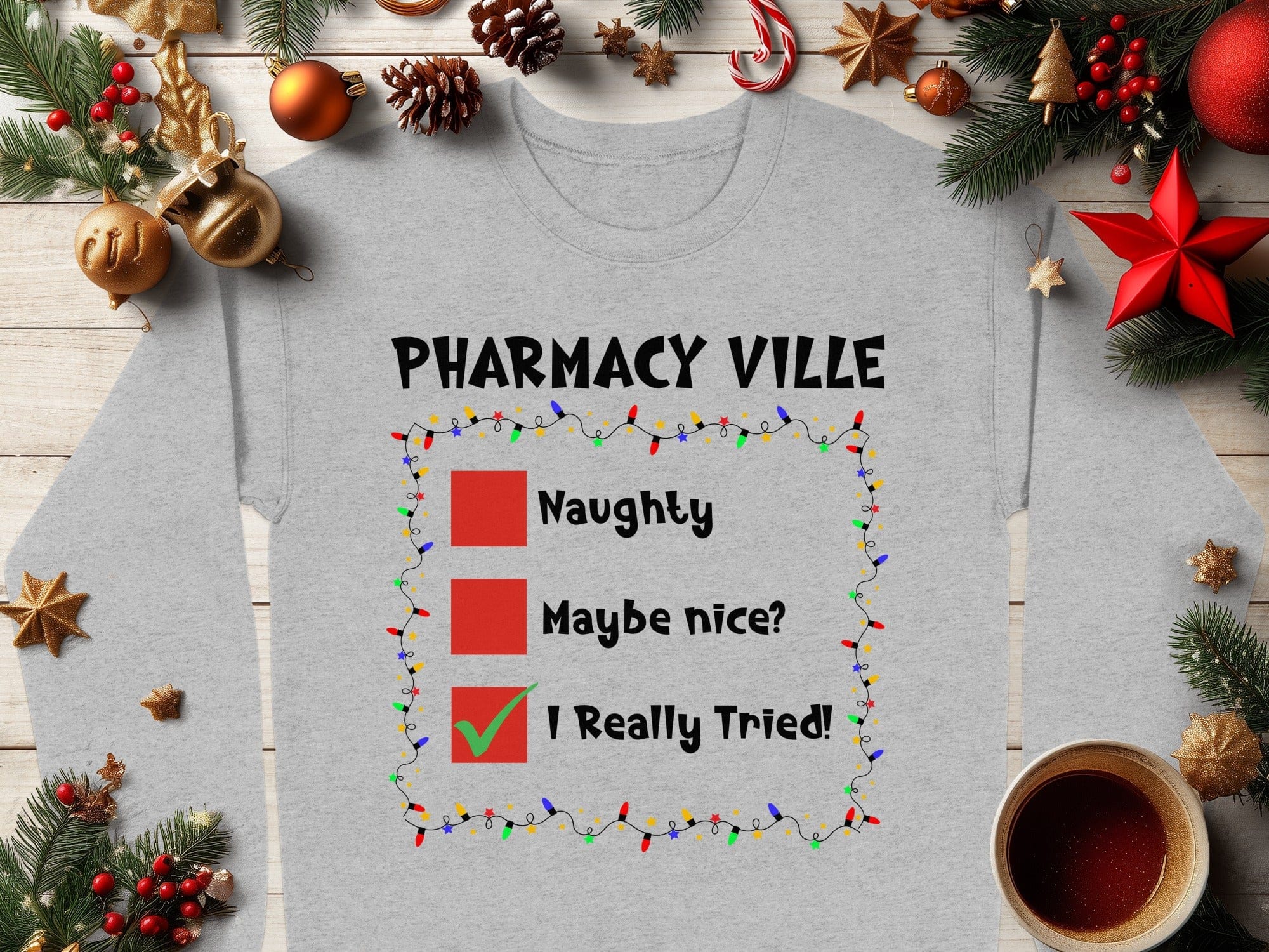 Naughty Maybe Nice I Really Tried Shirt