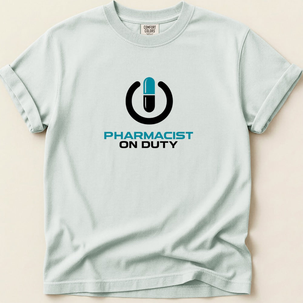 Pharmacist On Duty Power Tee