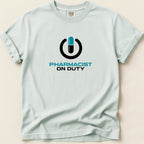 Pharmacist On Duty Power Tee