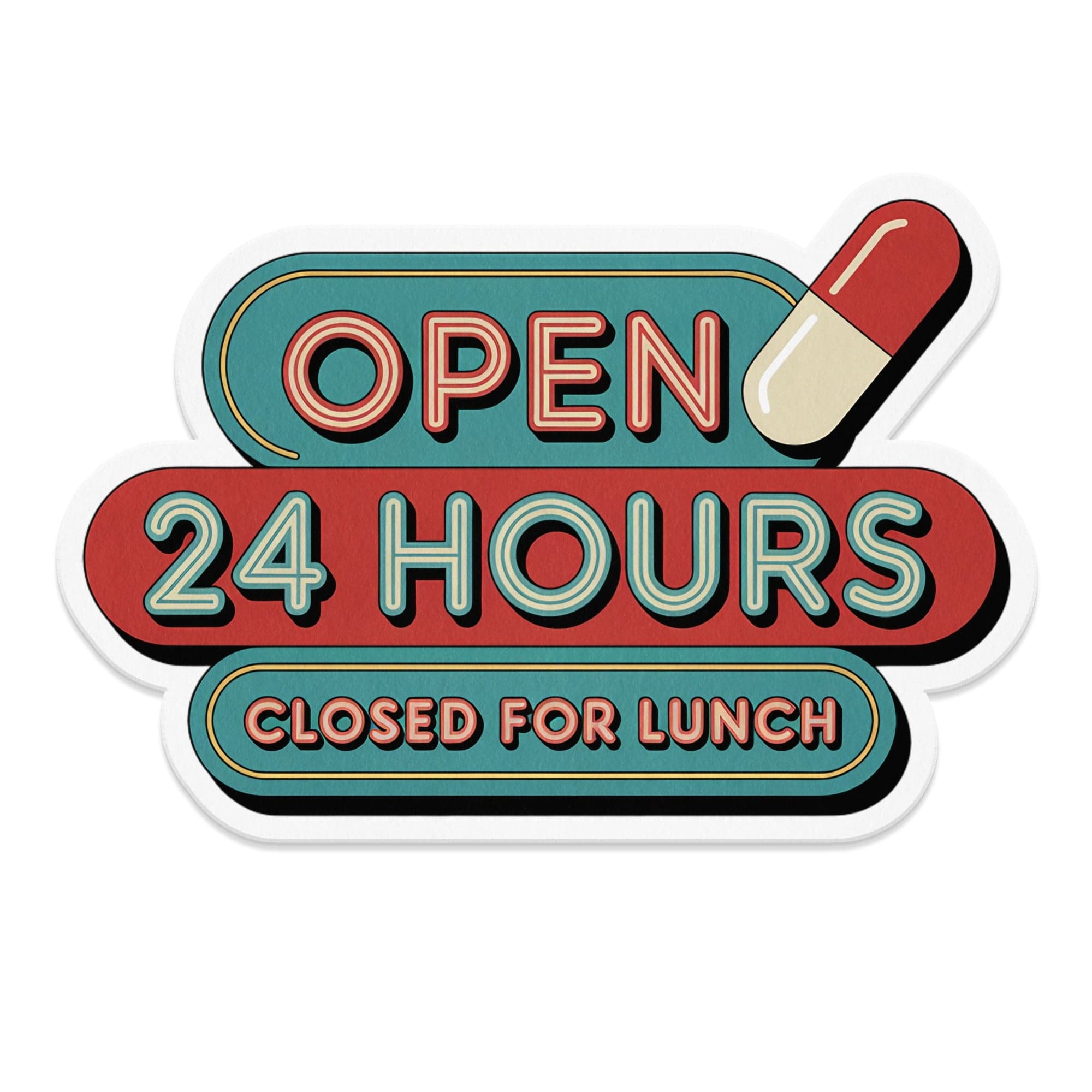 Open 24 Hours Closed For Lunch Sign product