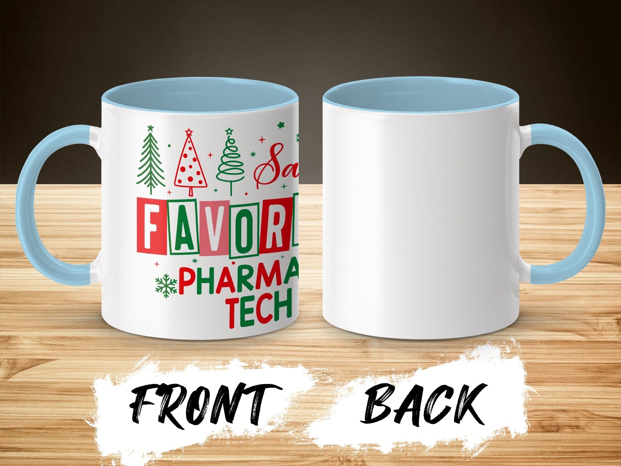 Favorite Pharma Tech Holiday Themed Mug