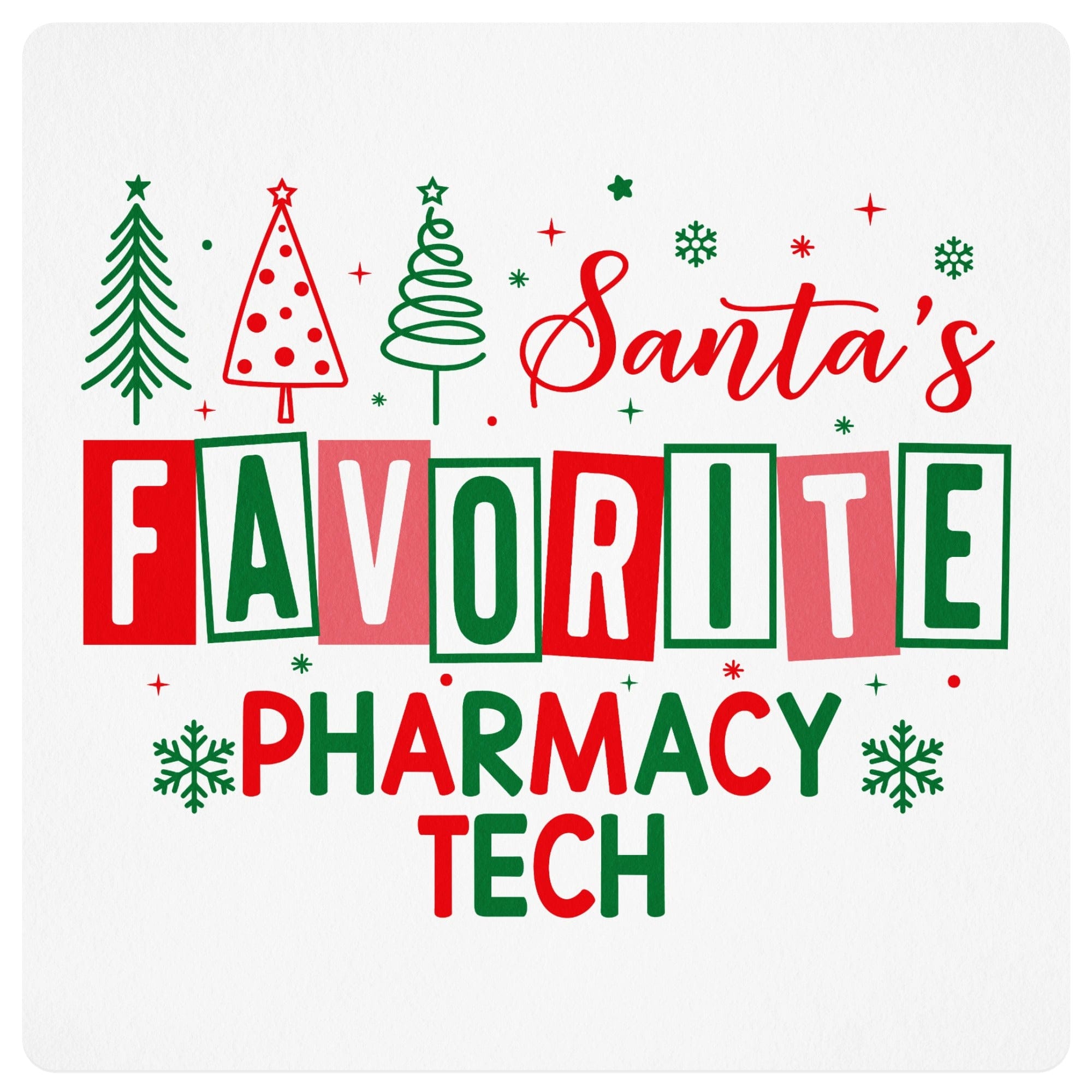 Santa's Favorite Pharmacy Tech Holiday Gift Product