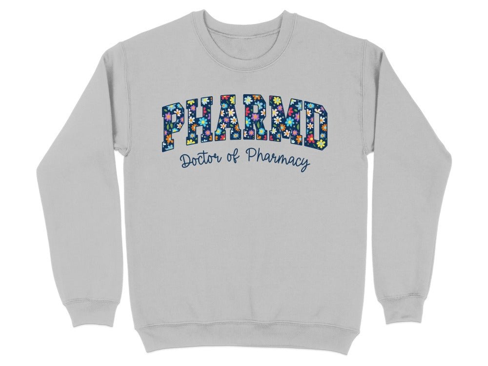 Floral PharmD Sweatshirt - Adverse Reactions