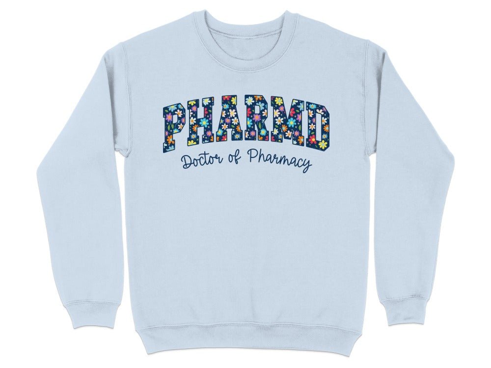 Floral PharmD Sweatshirt - Adverse Reactions