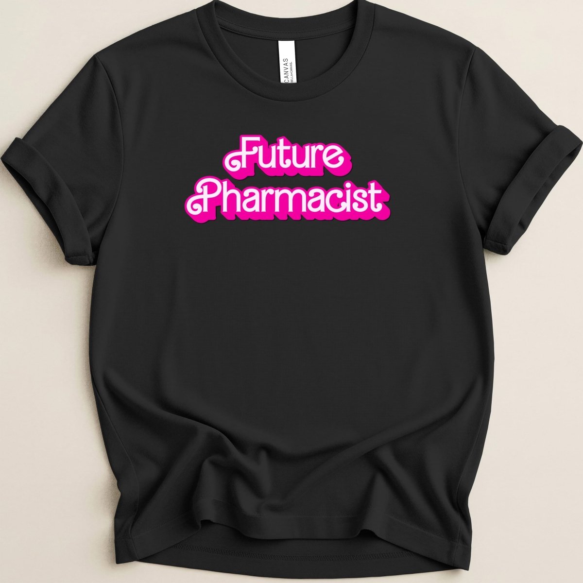 Future Pharmacist (Barbie Font) Tee - Adverse Reactions