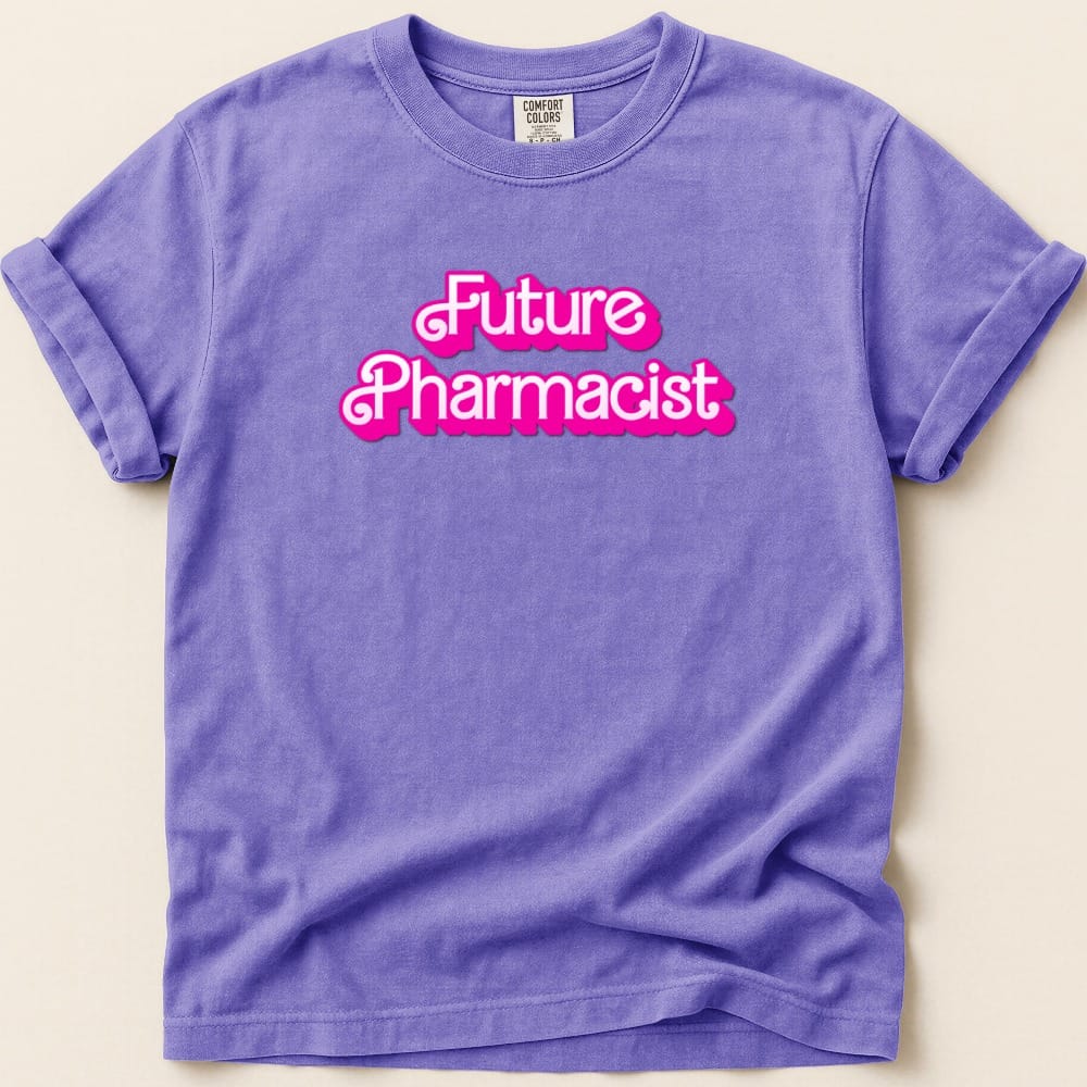 Future Pharmacist (Barbie Font) Tee - Adverse Reactions