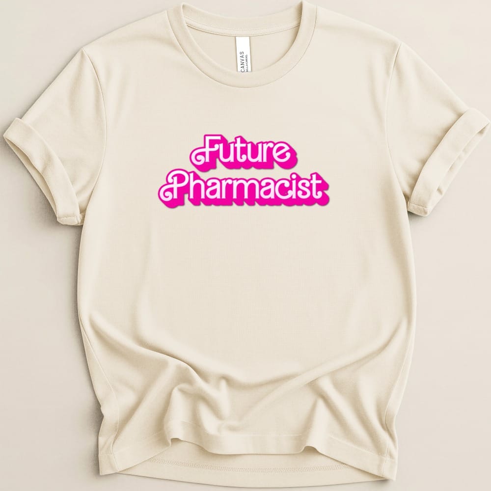 Future Pharmacist (Barbie Font) Tee - Adverse Reactions
