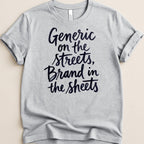 Generic on the Streets Tee - Adverse Reactions