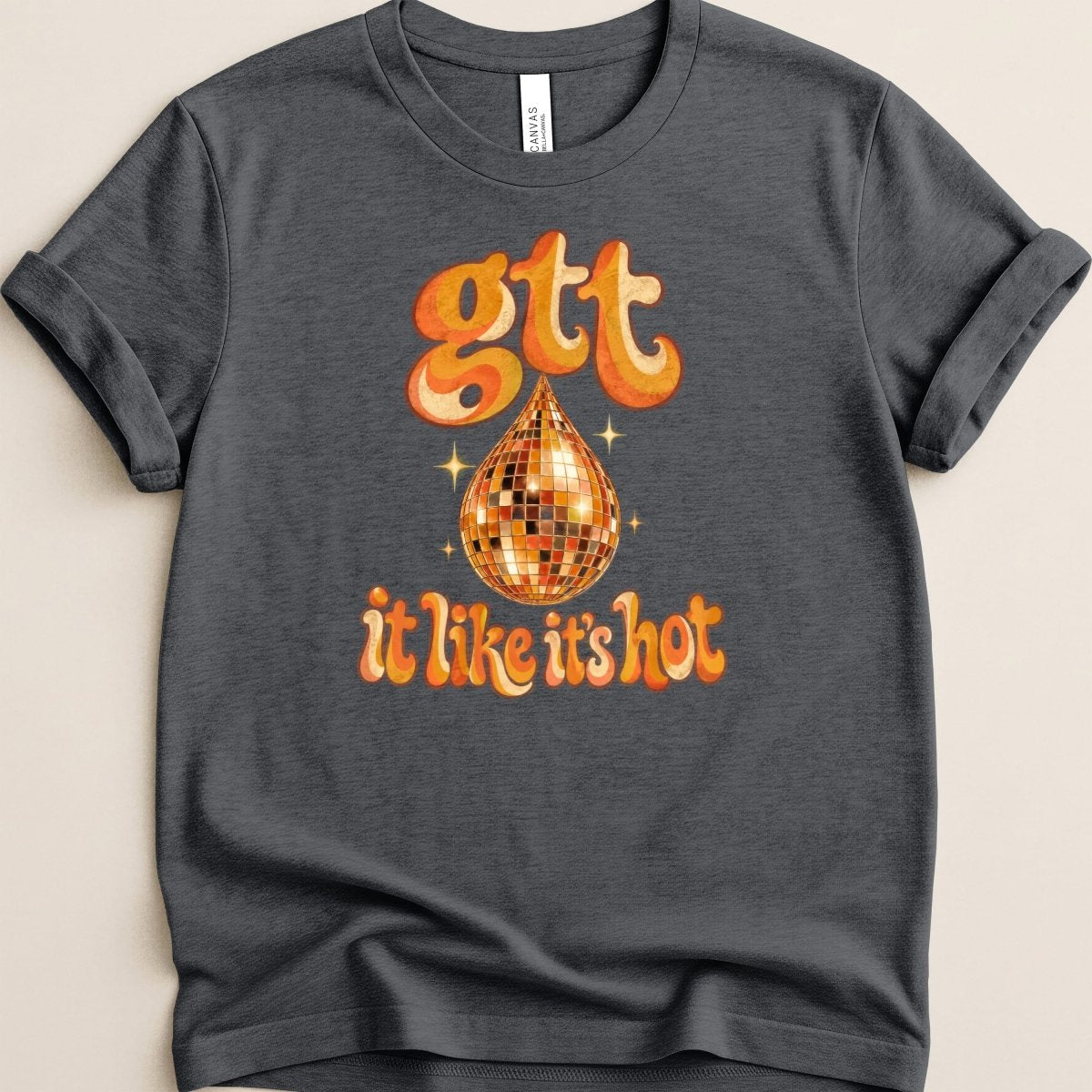 gtt it like it's hot Tee - Adverse Reactions