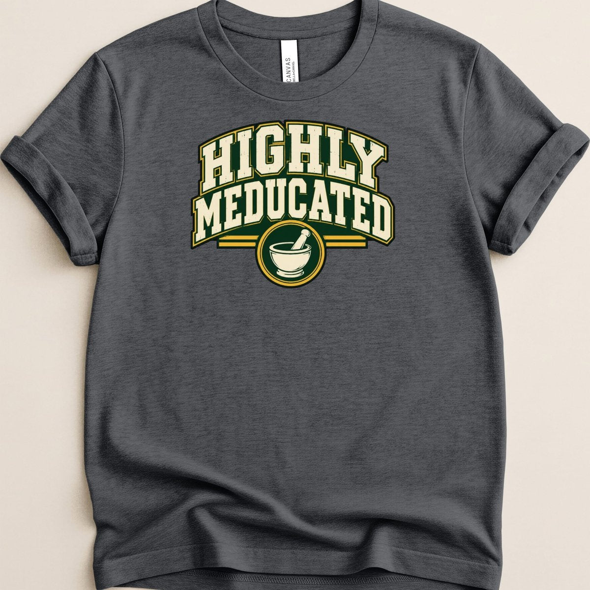 Highly Meducated Tee - Adverse Reactions