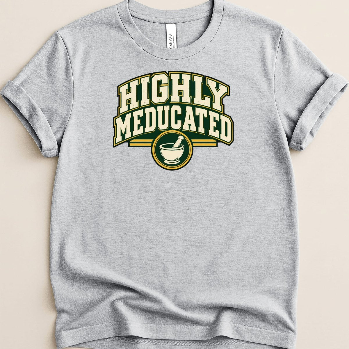 Highly Meducated Tee - Adverse Reactions