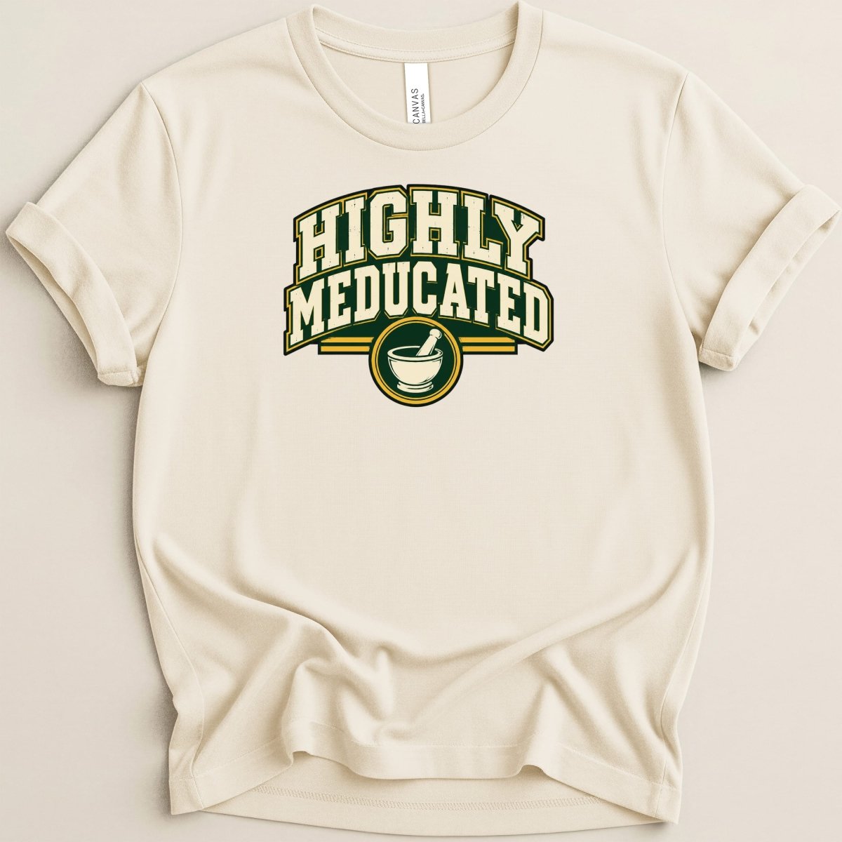 Highly Meducated Tee - Adverse Reactions