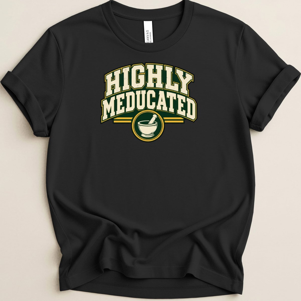 Highly Meducated Tee - Adverse Reactions