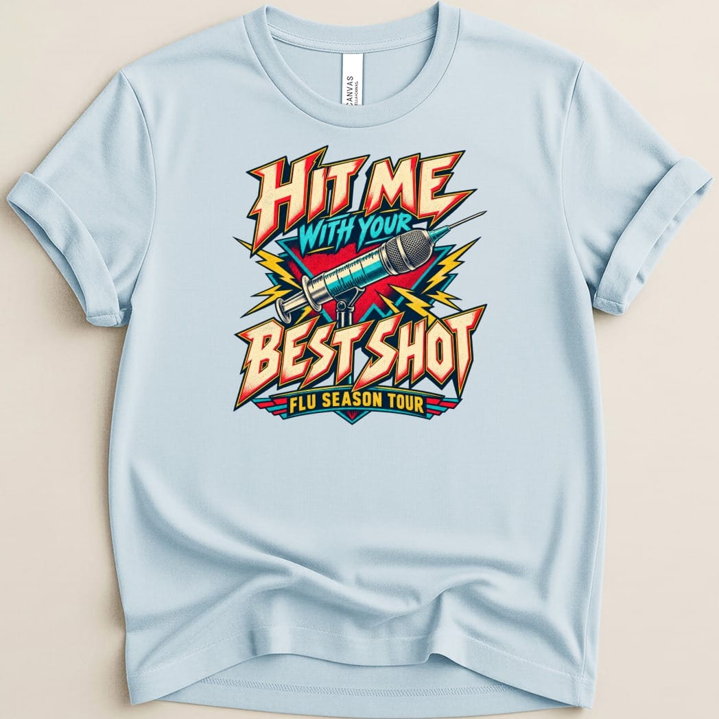 Hit Me With Your Best Shot Tee - Adverse Reactions