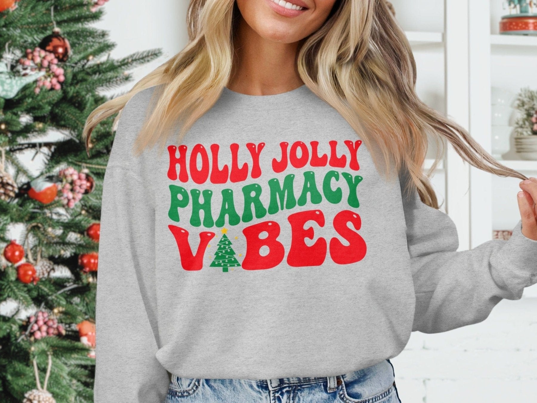 Holly Jolly Pharmacy Vibes Sweatshirt - Adverse Reactions - Pharmacy Apparel for Pharmacists, Techs & Students