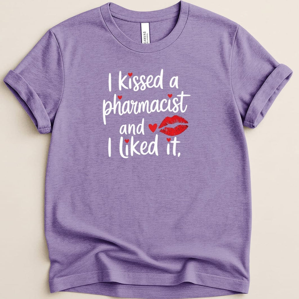 I Kissed a Pharmacist Tee - Adverse Reactions