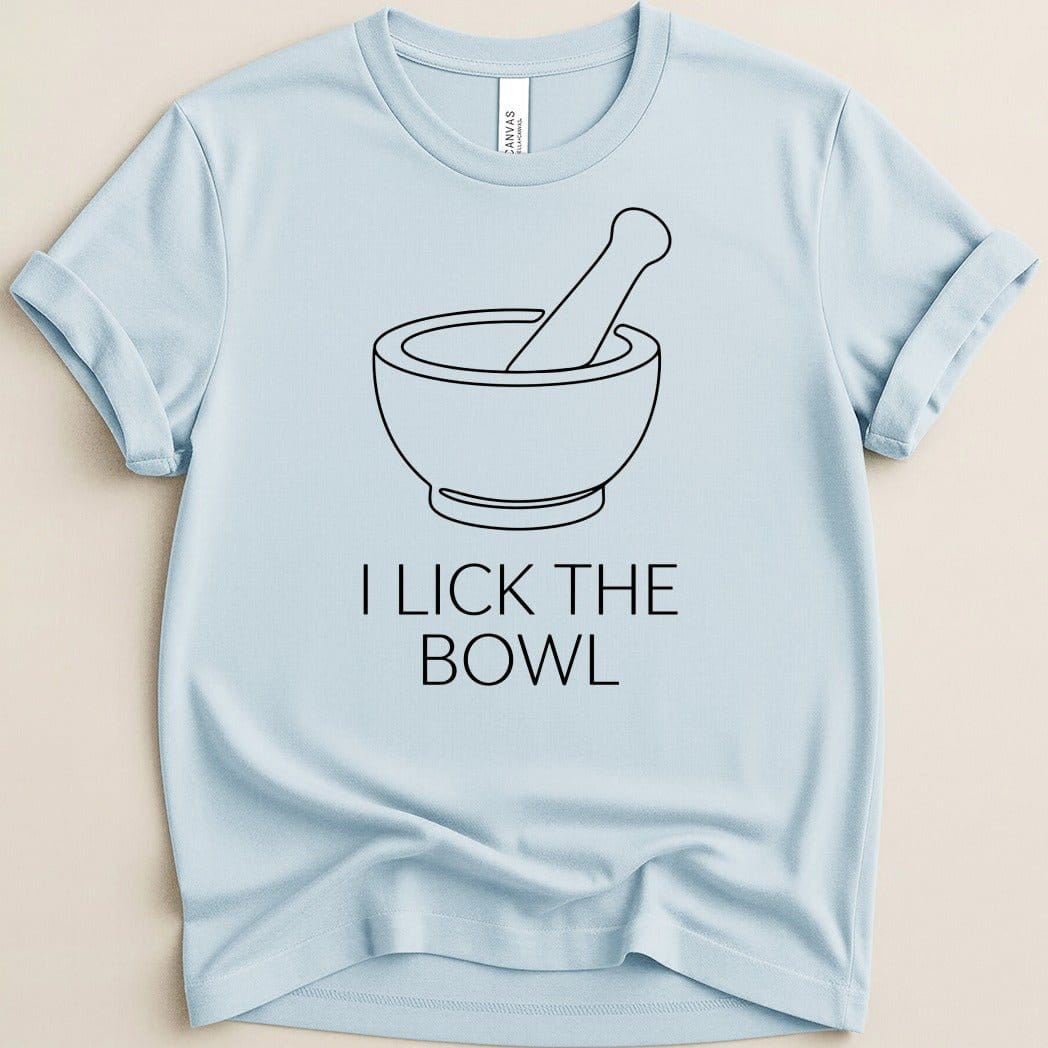I Lick the Bowl Tee - Adverse Reactions