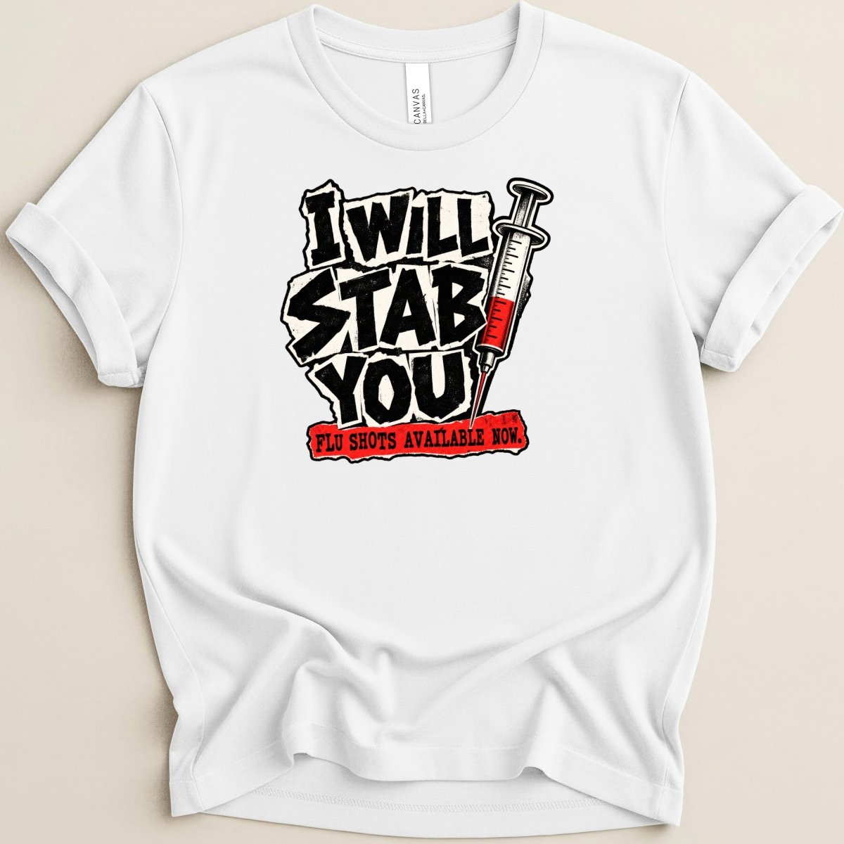 I Will Stab You Tee - Adverse Reactions