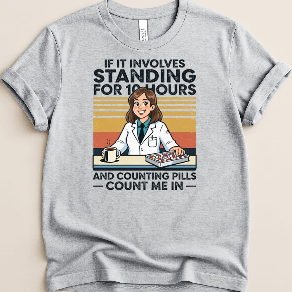 If It Involves Standing (Female) Tee - Adverse Reactions