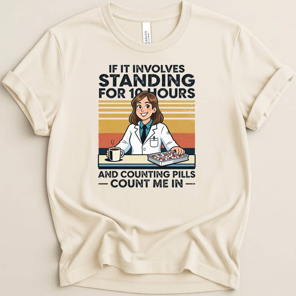 If It Involves Standing (Female) Tee - Adverse Reactions