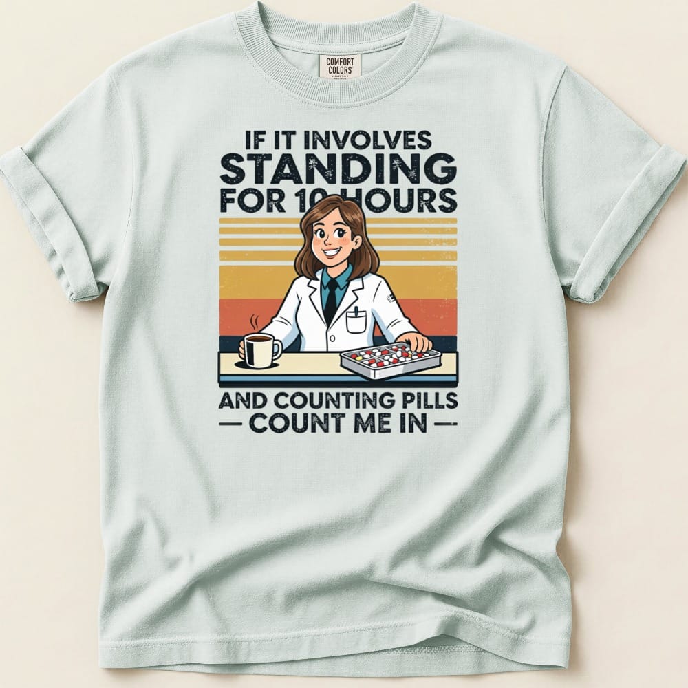 If It Involves Standing (Female) Tee - Adverse Reactions