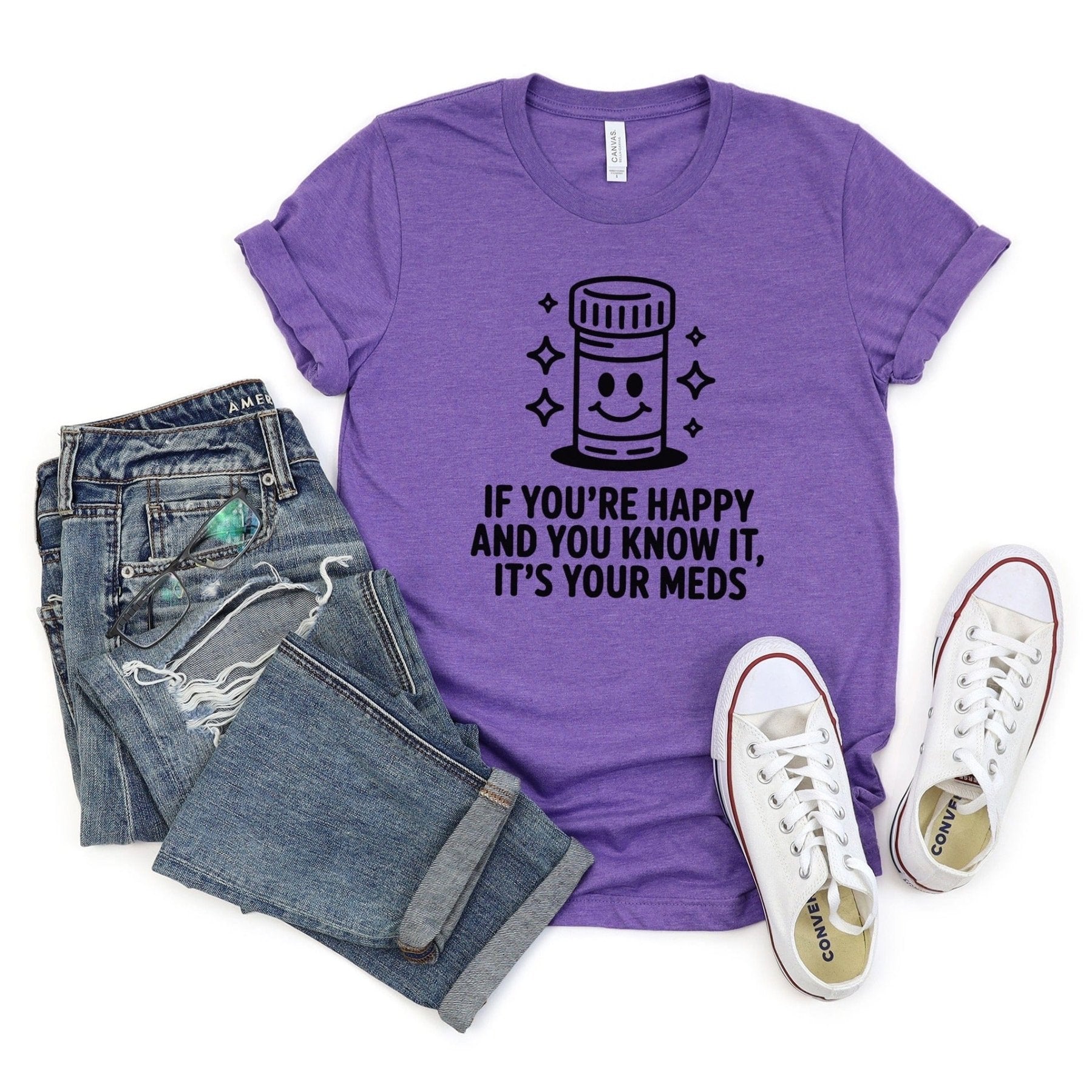 If You're Happy And You Know It It's Your Meds Tee - Adverse Reactions - Pharmacy Apparel for Pharmacists, Techs & Students