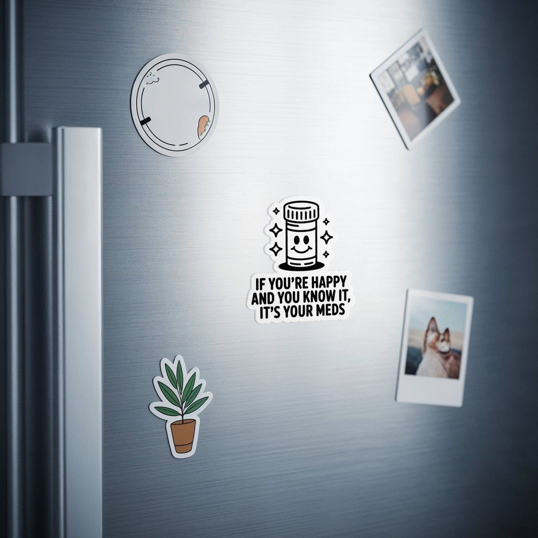 If You’re Happy And You Know It's Your Meds Magnet - Adverse Reactions - Pharmacy Apparel for Pharmacists, Techs & Students