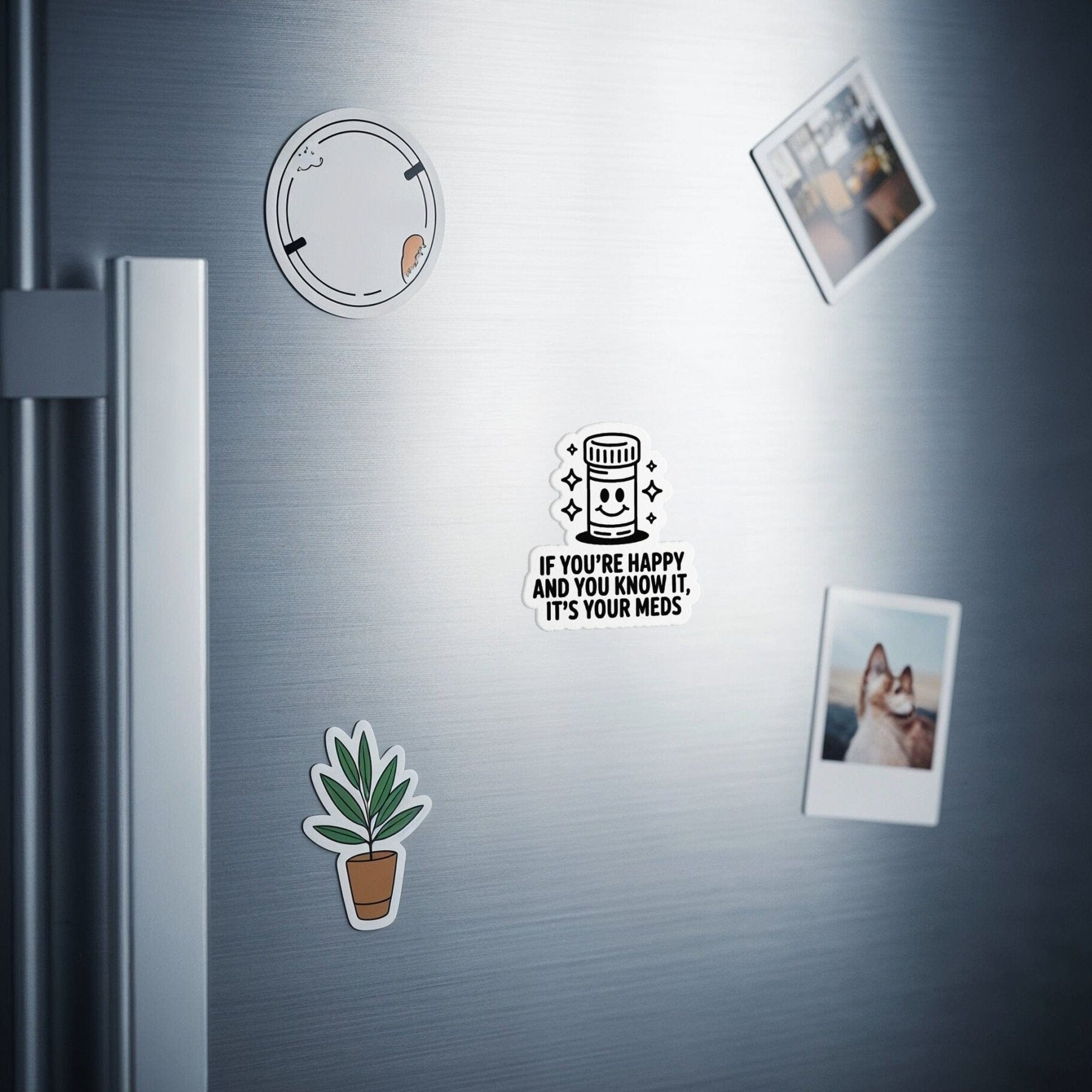If You’re Happy And You Know It's Your Meds Magnet - Adverse Reactions - Pharmacy Apparel for Pharmacists, Techs & Students