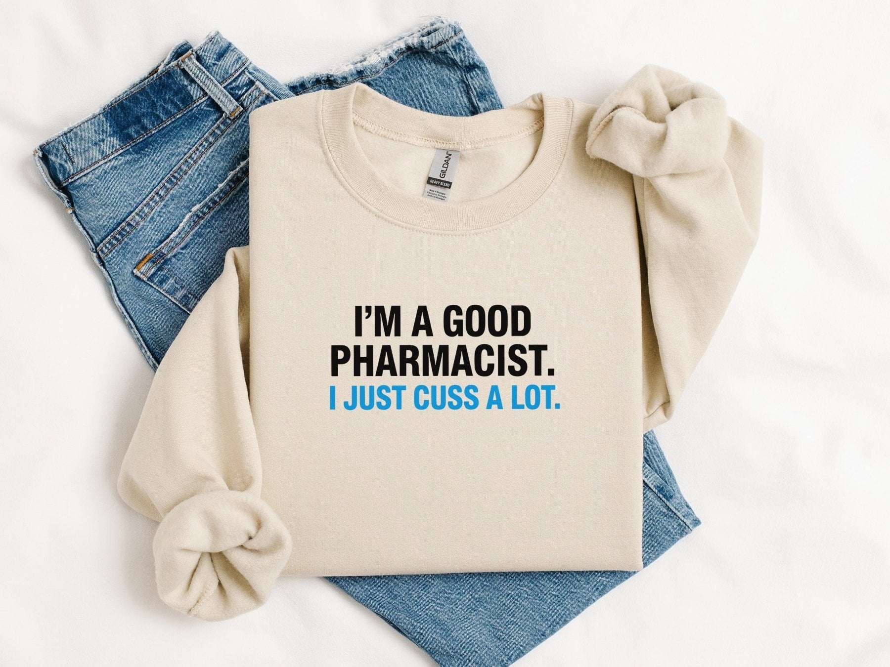 I’m a Good Pharmacist Sweatshirt - Adverse Reactions - Pharmacy Apparel for Pharmacists, Techs & Students