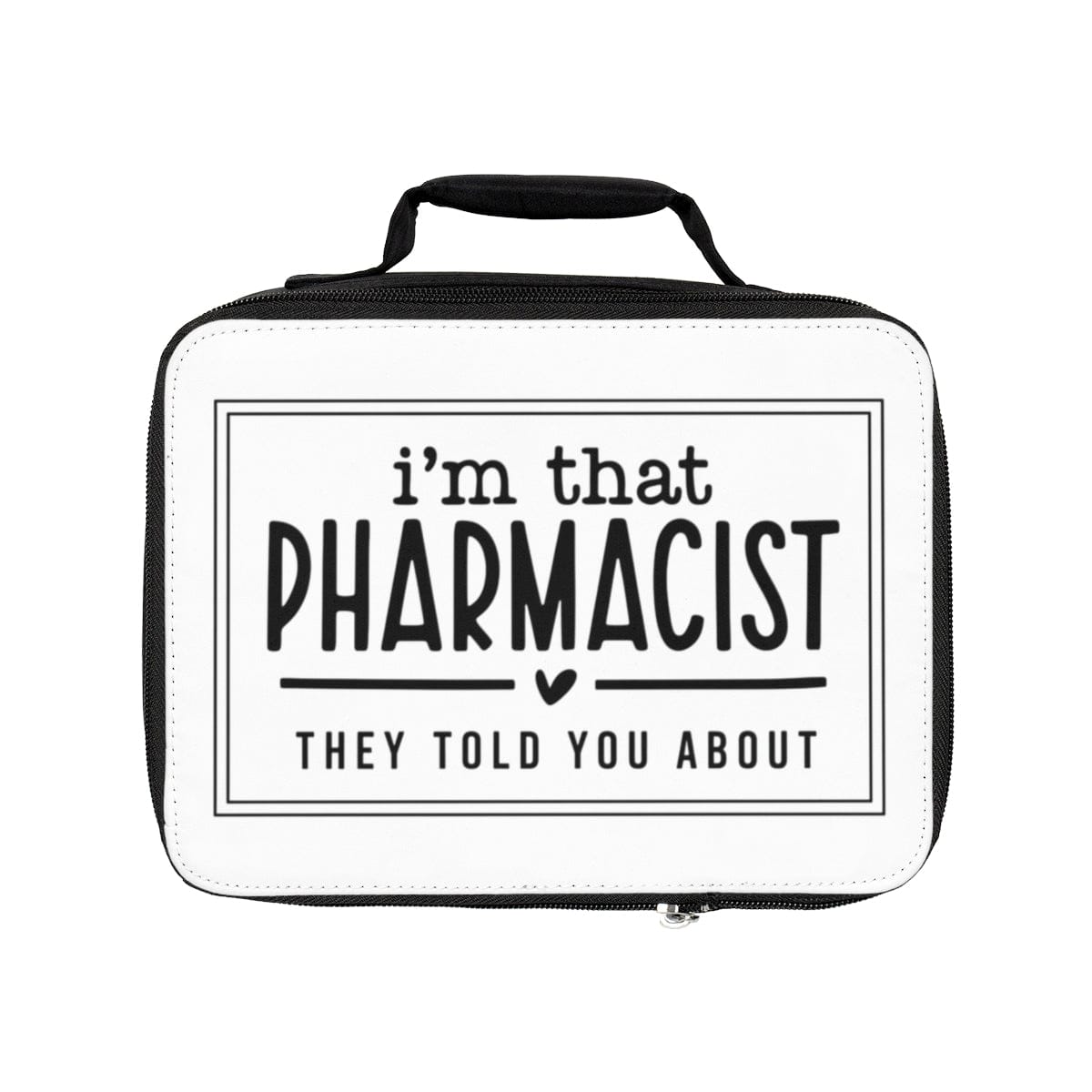 I’m That Pharmacist Lunch Boxes - Adverse Reactions